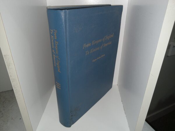 From Kenyons of England to Kinions of America (1999) ~ by Wayne Arthur Kinion