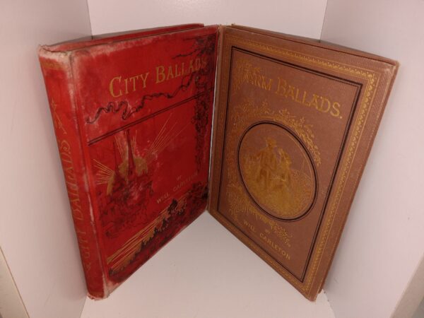 2 Vols. by Will Carleton: City Ballads / Farm Ballads (See Details)