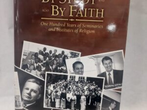 By Study and also By Faith-Hardcover w/DJ-2015