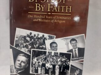 By Study and also By Faith-Hardcover w/DJ-2015