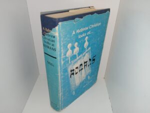 A Hebrew Christian Looks at Romans (1971) ~ by Sanford C. Mills