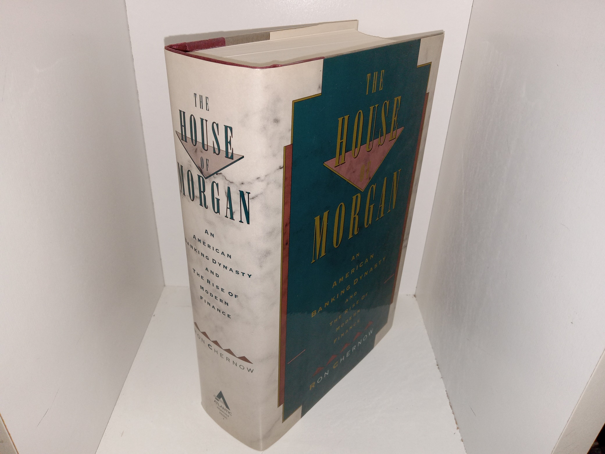 The House of Morgan: An American Banking Dynasty and The Rise of Modern Finance (1st Edition) (1990) ~ by Ron Chernow
