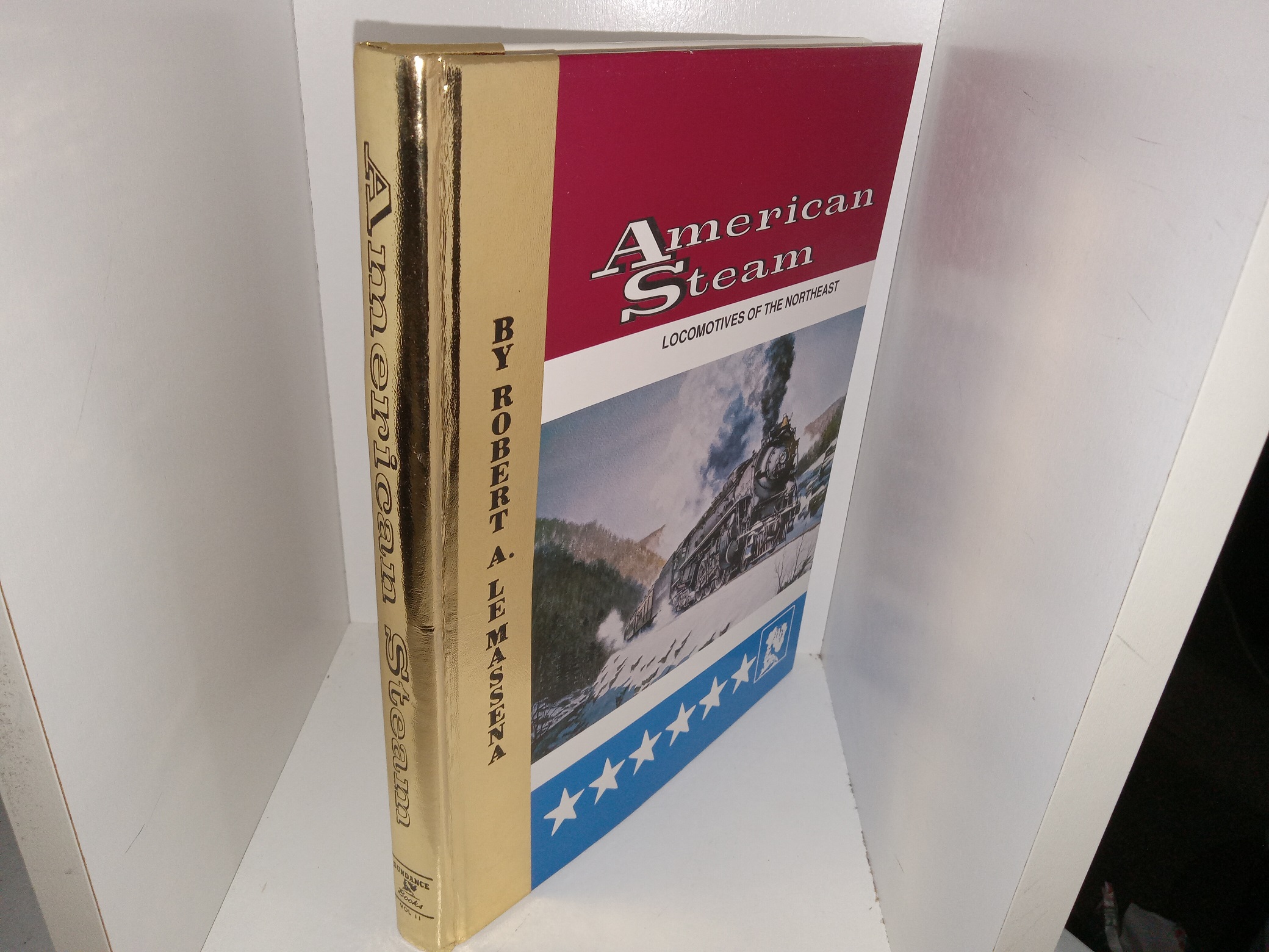 American Steam Locomotives of the Northeast: Vol. 2 (Numbered 149) (Signed) (1989) ~ by Robert A. Le Massena