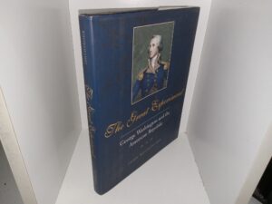 The Great Experiment: George Washington and the American Republic (1999) ~ by John Rhodehamel