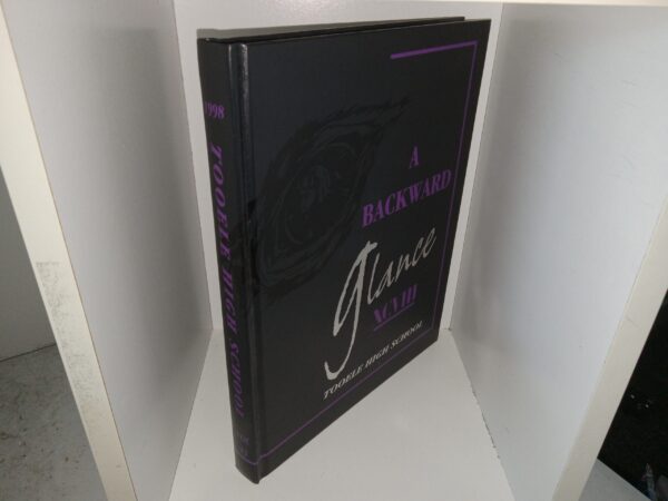 Tooele High School T-Leaves: A Backward Glance, 1998 (Tooele High School Yearbook: Vol. 43, 1998) (1998)