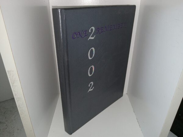 Tooele High School T-Leaves: One 2 Remember, 2002 (Tooele High School Yearbook: Vol. 47, 2002 (2002)