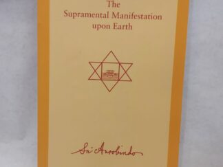 The Supramental Manifestation Upon Earth-paperback-2018