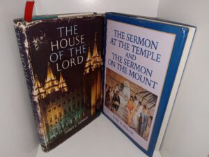 2 LDS Books: The House of the Lord / The Sermon at the Temple and the Sermon on the Mount (See Details)