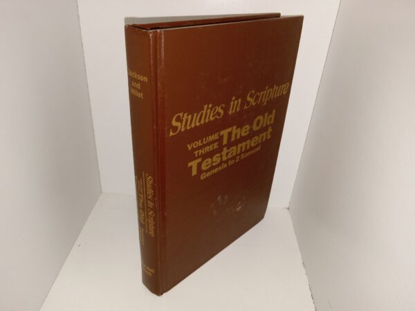 Studies in Scripture: Vol. 3, The Old Testament, Genesis to 2 Samuel (1985) ~ Edited by Kent P. Jackson, and Robert L. Millet