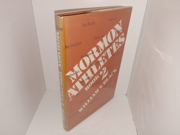 Mormon Athletes: Book 2 (Signed & Inscribed) (1982) ~ by William T. Black