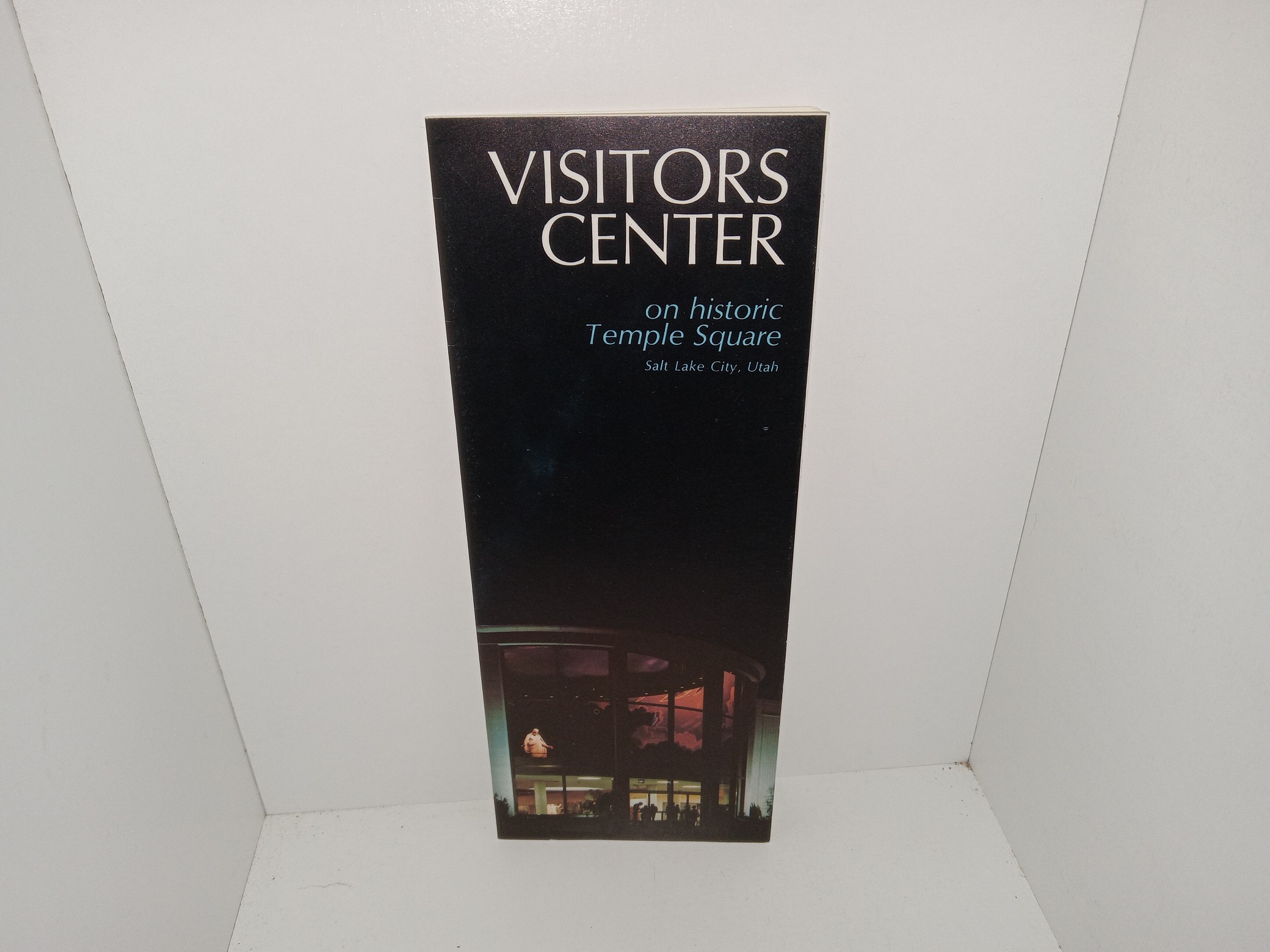 Visitors Center on Historic Temple Square, Salt Lake City, Utah (Pamphlet) (Unknown Publishing Date) ~ Unknown Author