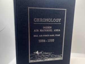 Ogden Air Materiel Area Hill Air Force Base, Utah 1964-1965