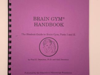 Brain Gym Handbook (Edu-Kinesthetics) 1989