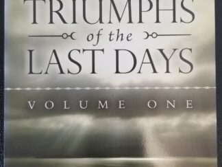 2007 --- Trials & Triumphs of the Last Days -- Volume One --- True Stories Retold by Debbie Telling Gleed --- New!