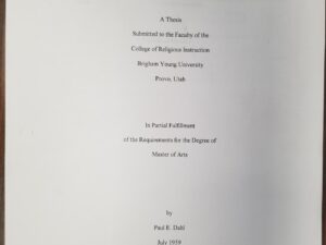 William Clayton, Missionary, Pioneer & Public Servant — Thesis by Paul E. Dahl — [This is a stack of single-sided print and unbound papers]