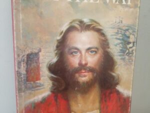 I Am The Way — Ernest Eberhard Jr. — Hardcover with Dust Jacket