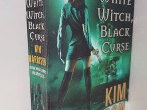 White Witch, Black Curse — Kim Harrison — Paperback — Urban Fantasy