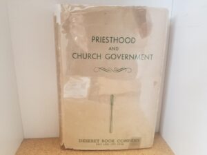 Mormon Classic with Rare Dust Jacket — 1939 First Edition — Priesthood and Church Government — John A. Widtsoe