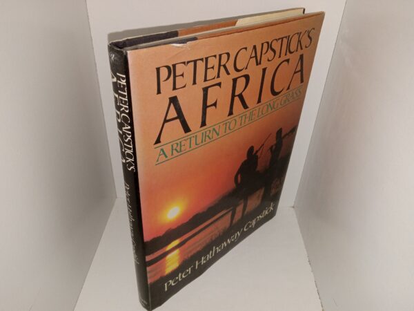 Peter Capstick’s Africa: A Return to the Long Grass (1987) ~ by Peter Hathaway Capsticks
