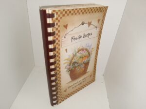 Favorite Recipes: Sisters, Friends, and Neighbors of the River Heights Ward (2006) ~ Unknown Author