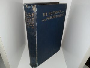 The History of Modern Painting (Ex-Library) (1895) ~ by Richard Muther