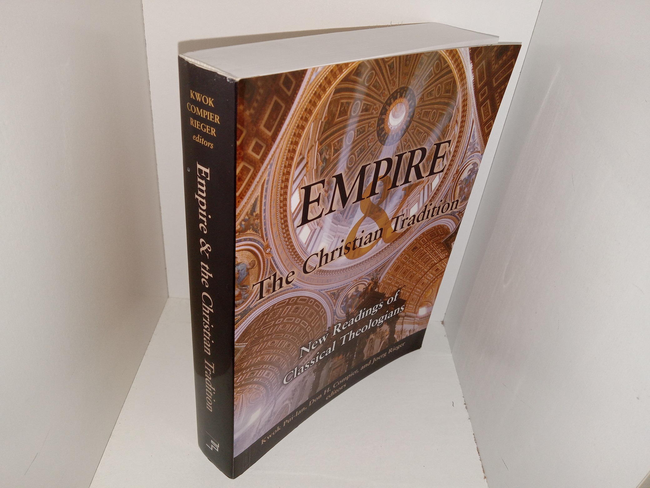 Empire & The Christian Tradition: New Readings of Classical Theologians (2007) ~ Edited by by Kwok Pui-lan, Don H. Compier, and Joerg Rieger