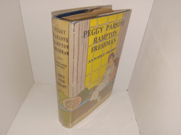 Peggy Parsons Hampton Freshman (Rare Dust Jacket) (Unknown Publishing Date) ~ by Annabel Sharp