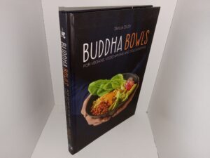 Buddha Bowls: For Vegans Vegetarians and Pescatarians (2021) ~ by Tanja Dusy