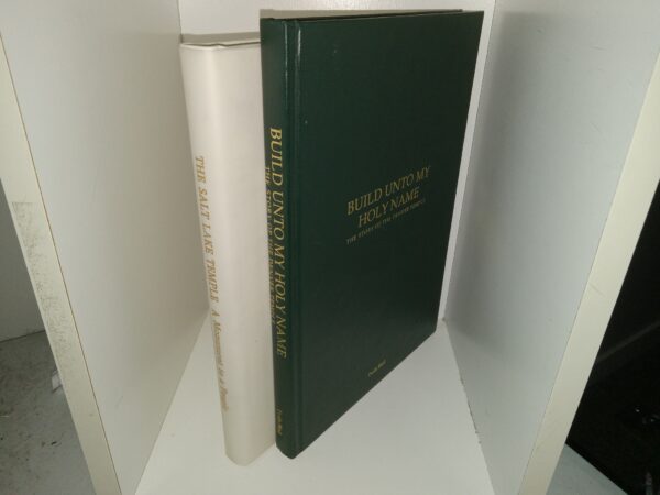 2 LDS Books about Temples: The Salt Lake Temple: A Monument to a People: Centennial, 1893-1993 / Building Unto My Holy Name: The Story of the Denver Temple (See Details)