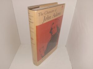 The Character of John Adams (1976) ~ by Peter Shaw