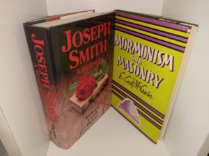 2 LDS Books: Joseph Smith: A Biography / Mormonism and Masonry (See Details)