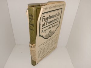 Fundamentals of Prosperity (1920) ~ by Roger W. Babson