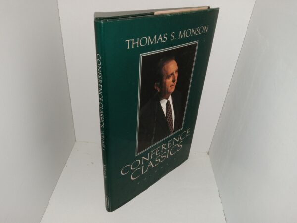 Conference Classics: Vol. 3: Thomas S. Monson (Signed) (1984) ~ by Thomas S. Monson