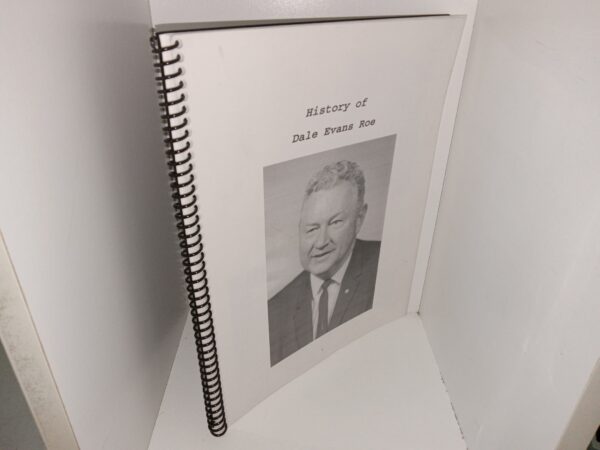 History of Dale Evans Roe (Unknown Publishing Date) ~ Unknown Author