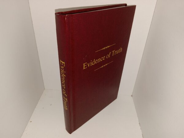 Evidences of Truth: A Compilation of Favorite Stories and Quotes Collected by Stanley M. Smoot Over the Past 40 Years (2005) ~ by Denise Smoot