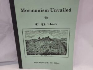 Mormonism Unvailed-Paperback Photo Reprint of 1834 Edition