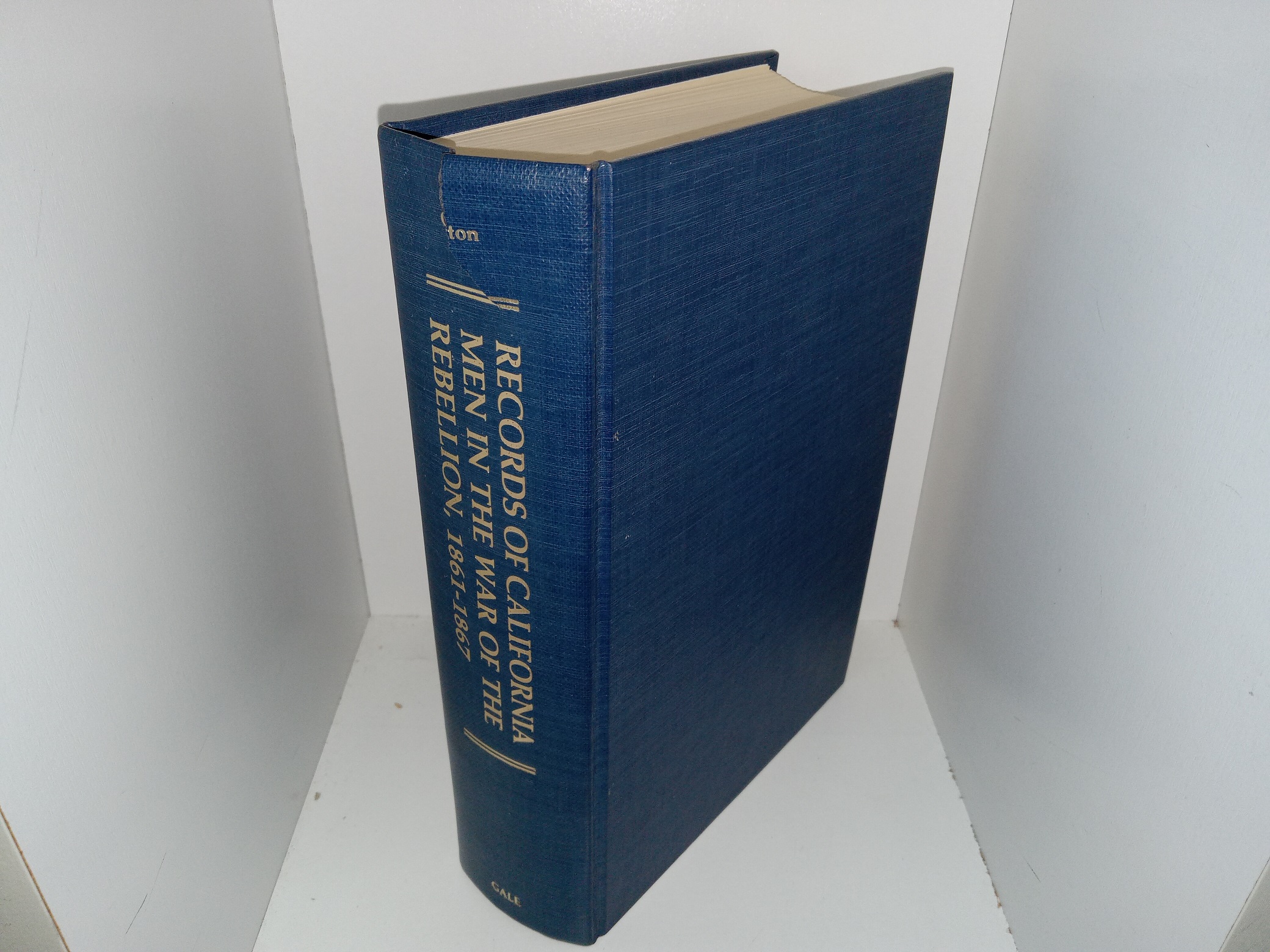 Records of California Men in the War of the Rebellion, 1861-1867 (Ex-Library) (1979) ~ Compiled by Brig.-Gen. Richard H. Orton