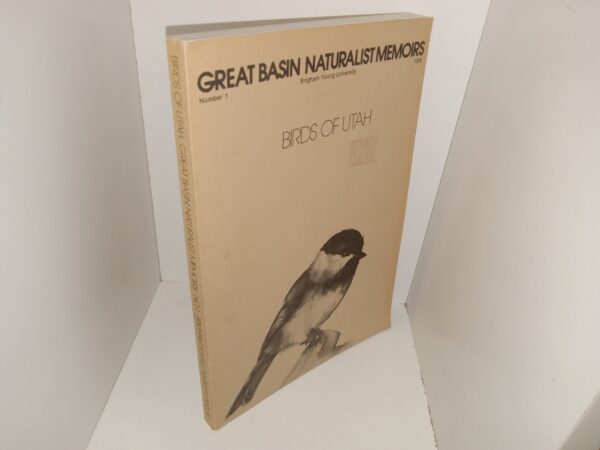 Great Basin Naturalist Memoirs: Brigham Young University, No. 1, 1976: Birds of Utah (1976) ~ by C. Lynn Hayward, Clarence Cottam, Angus M. Woodbury, and Herbert H. Frost, Photographs by Richard Porter, and Robert J. Erwin