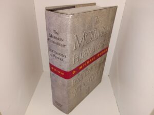 The Mormon Hierarchy: Extensions of Power (1997) ~ by D. Michael Quinn