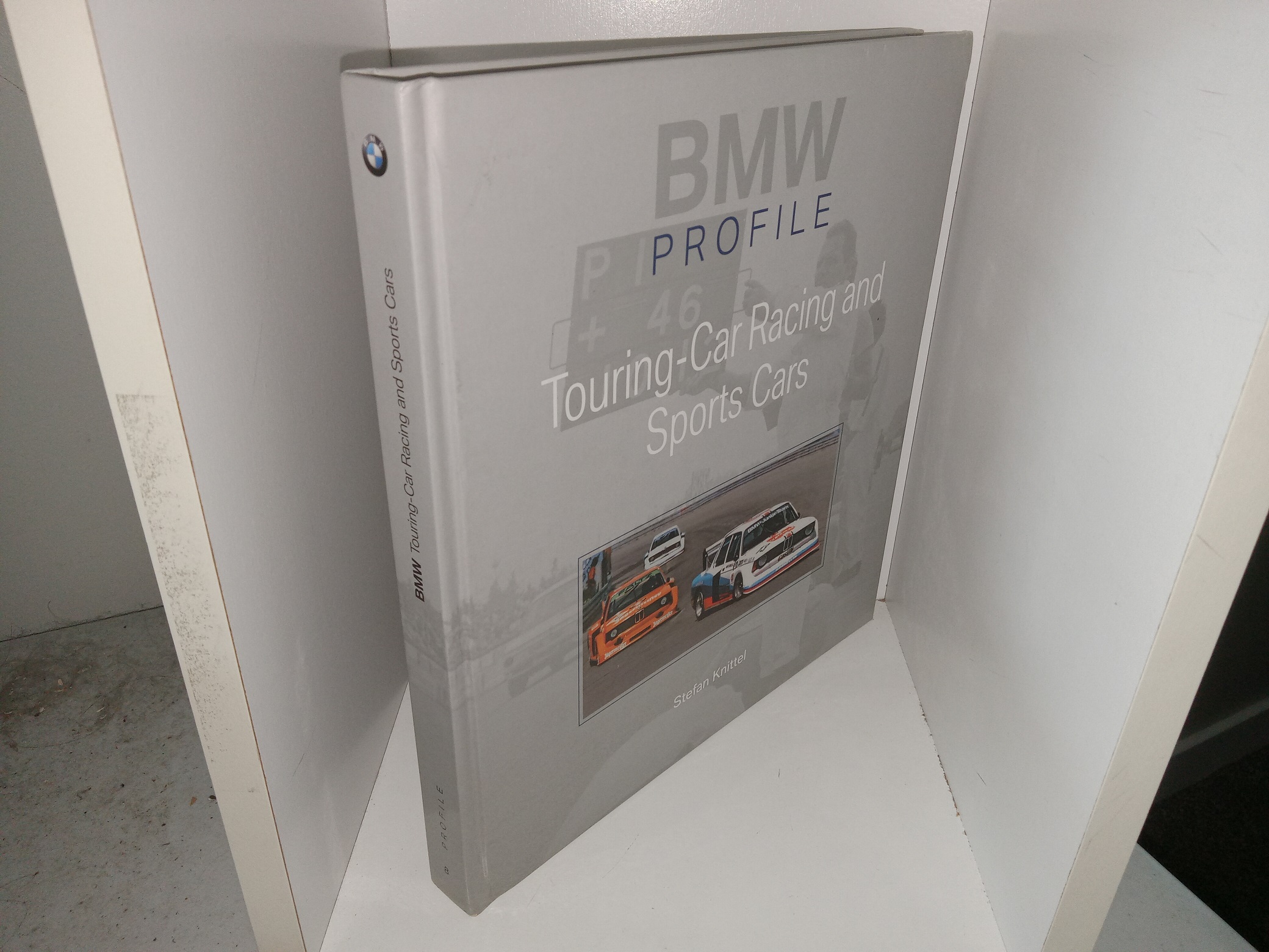 BMW: Touring-Car Racing and Sports Cars (2008) ~ by Stefan Knittel