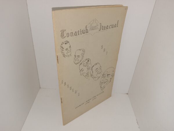 Tonatiuh Itzacual: Spanish-American Mission, June 1942: Father’s Day (1942)