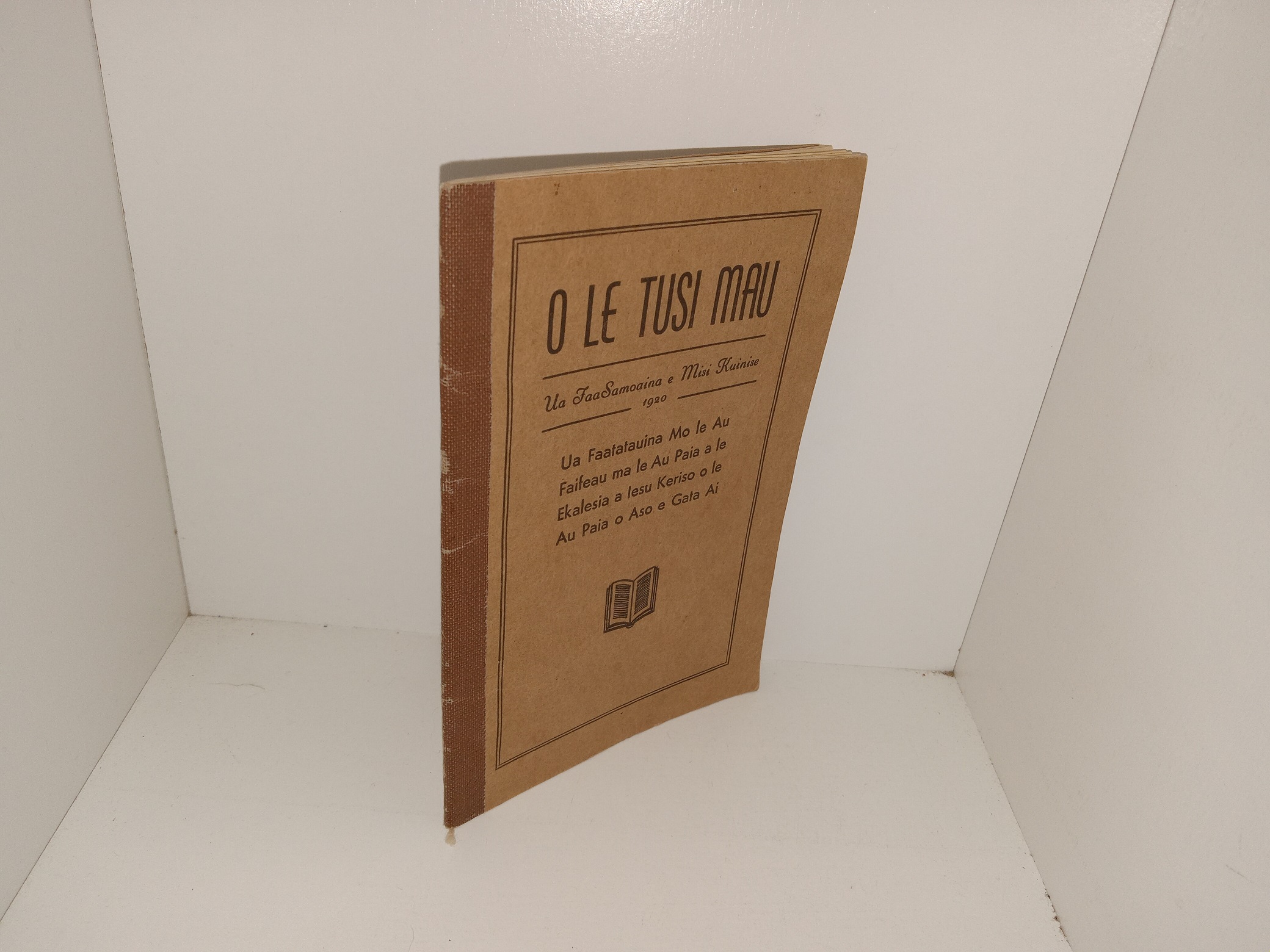 O Le Tusi Mau: Ua TaaSamoaina e Misi Kuinise: Ua Faatatauina Mo le Au Faifeau ma le Au Paia a le Ekalesia a Lesu Keriso o le Au Paia o Aso e Gata Ai (Samoan: The Scriptures: Translated by Miss Queens: Intended for Ministers and Saints of the Church of Jesus Christ of Latter-day Saints) (1920) ~ Unknown Author