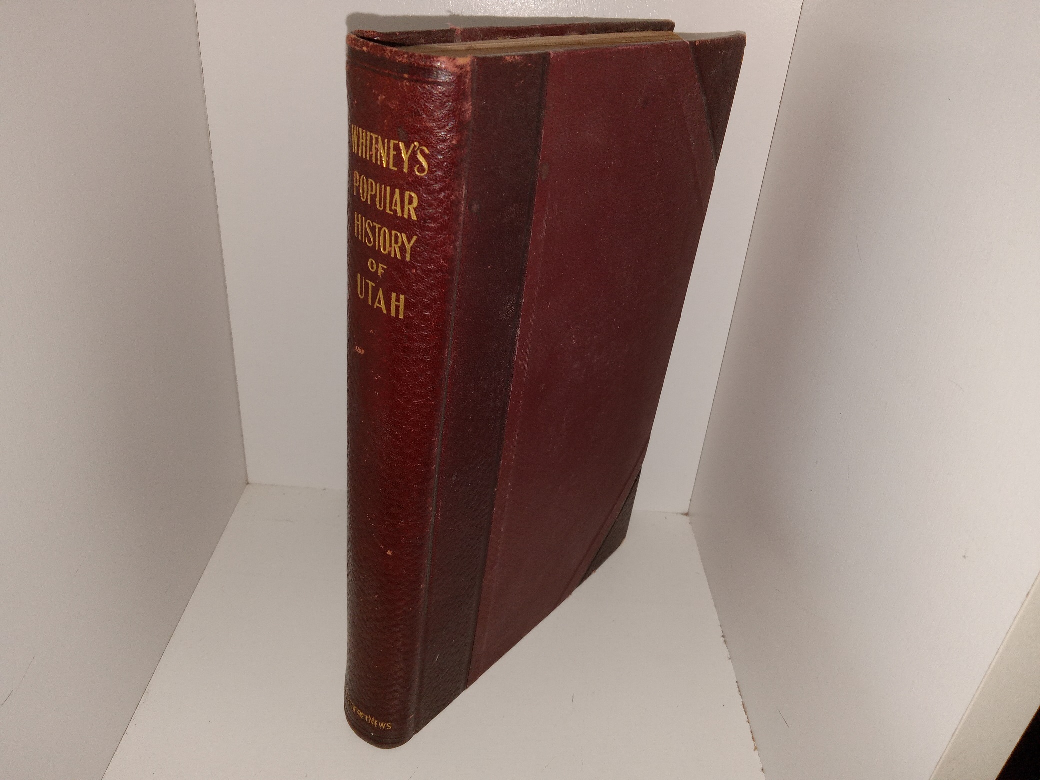 Whitney’s Popular History of Utah (Leather Spine) (1916) ~ by Orson F. Whitney