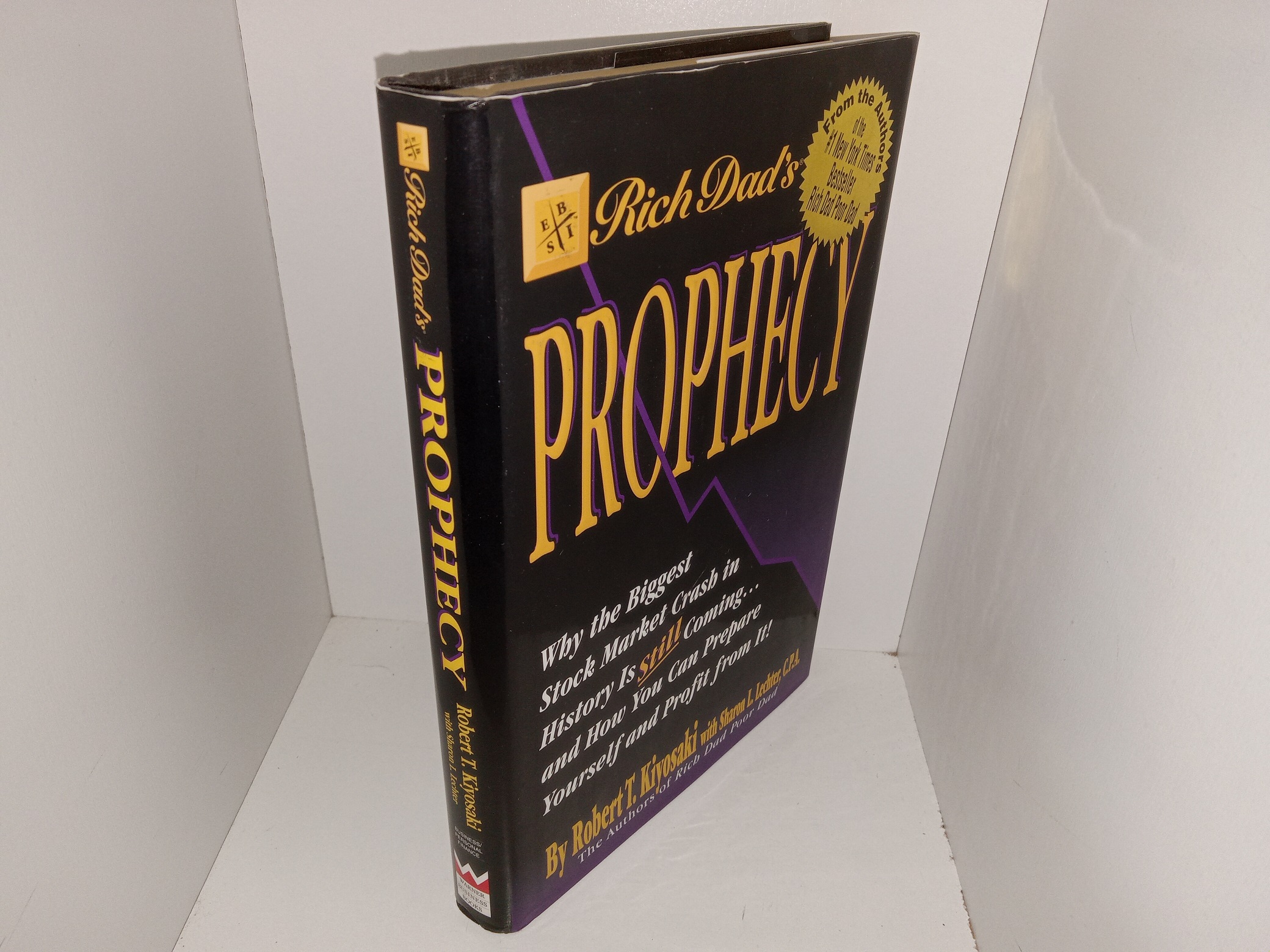 Rich Dad’s Prophecy (Signed & Inscribed) (2002) ~ by Robert T. Kiyosaki, with Sharon L. Lecter, C.P.A.
