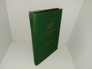 ABC of Mormonism (Signed) (1953) ~ by Aubrey J. Parker