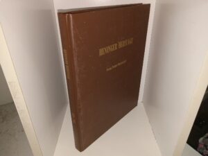 Heninger Heritage (1986) ~ by Norma Palmer Blankenagel