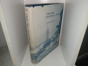 This Was Potomac River (Signed) (1978) ~ by Frederick Tilp