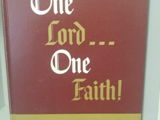 One Lord . . .  One Faith!  ---  Mark E. Petersen (from the Quorum of the Twelve Apostles) --- Hardcover