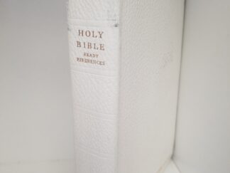 Holy Bible / Ready References – Missionary Edition – White Bendable Leather — Gold Leafed Indexed Page Edges — Code at End of N.T.:  50 C 76