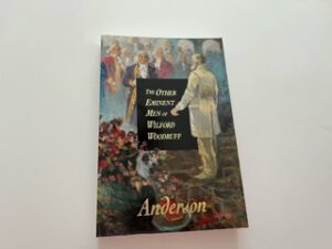 2000- The Other Eminent Men of Wilford Woodruff-Vivki Jo Anderson